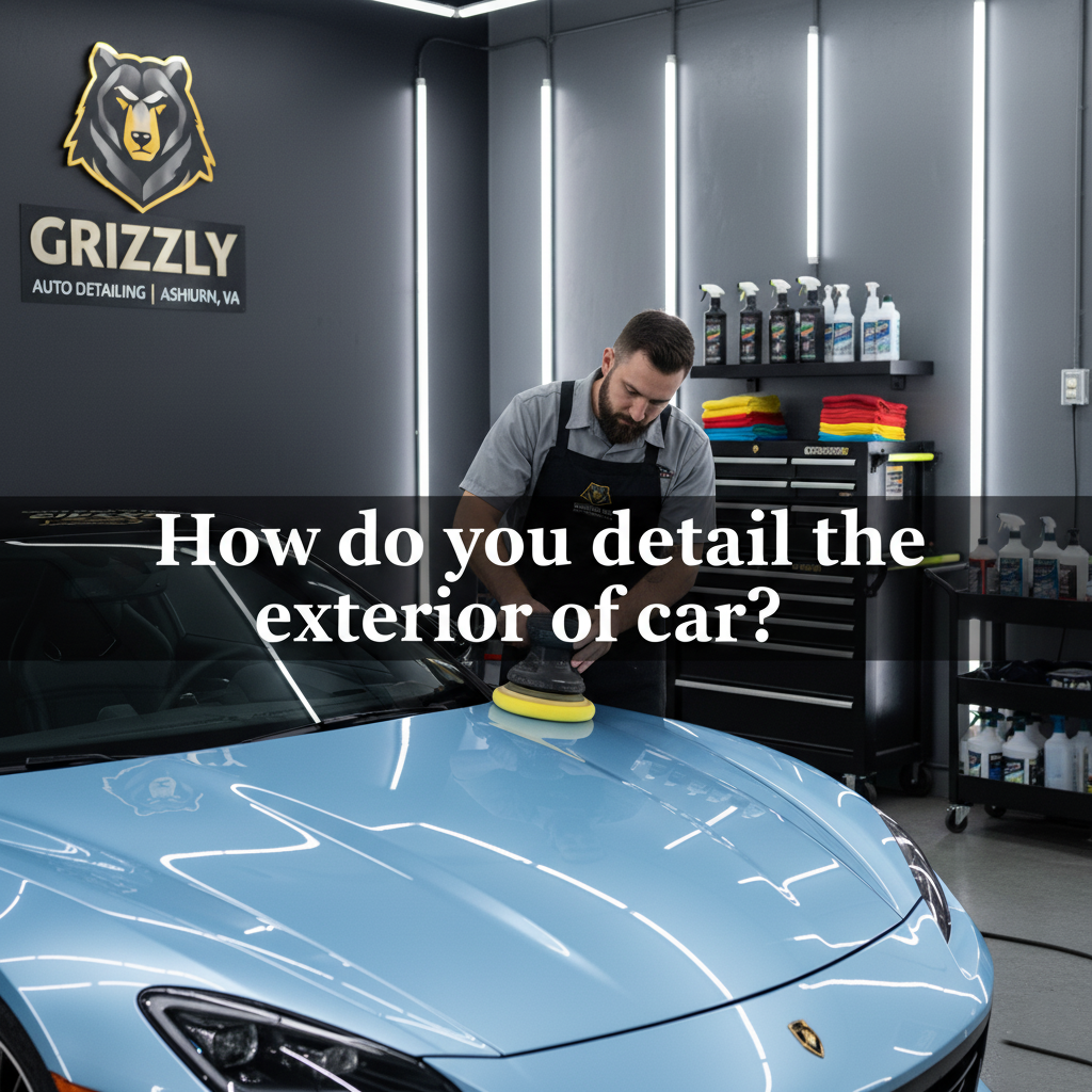 How Do You Detail the Exterior of a Car?