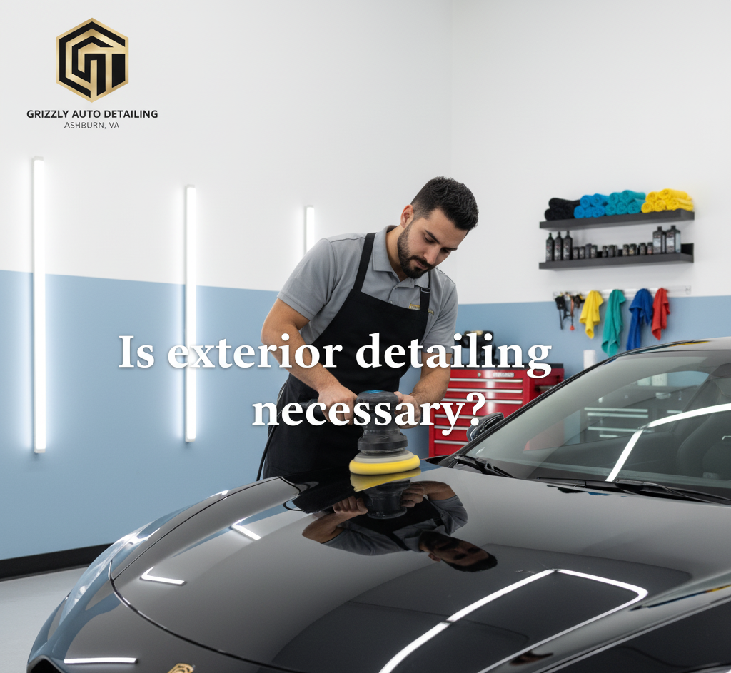Is Exterior Detailing Necessary?